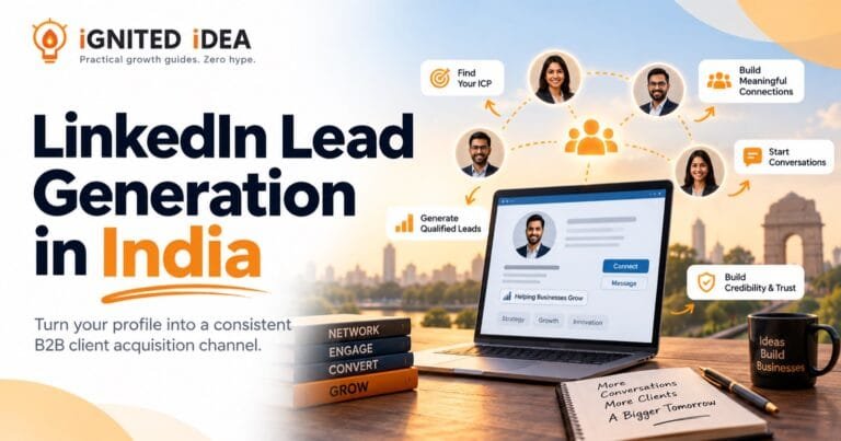 LinkedIn lead generation in India: a LinkedIn profile used to find an ideal customer profile, build connections and generate qualified B2B leads without ads